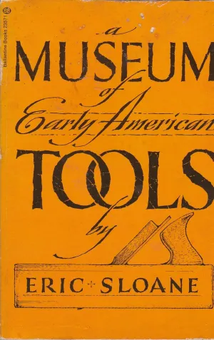 A Museum of Early American Tools Mass Market Paperback  January 1, 1979