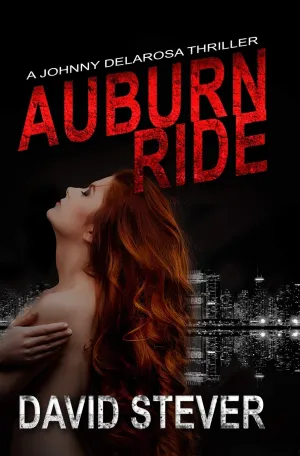 Auburn Ride: A Johnny Delarosa Thriller Paperback  November 26, 2016
