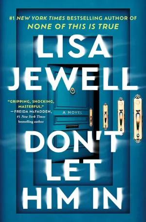 Don't Let Him In: A Novel Hardcover  June 24, 2025