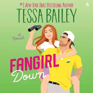 Fangirl Down: A Novel (The Big Shots Series) Audio CD  Unabridged, February 13, 2024