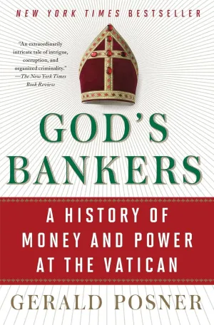 God's Bankers: A History of Money and Power at the Vatican Paperback  September 15, 2015