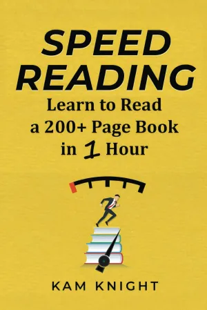 Speed Reading: Learn to Read a 200  Page Book in 1 Hour (Mental Performance) Paperback  September 26, 2018