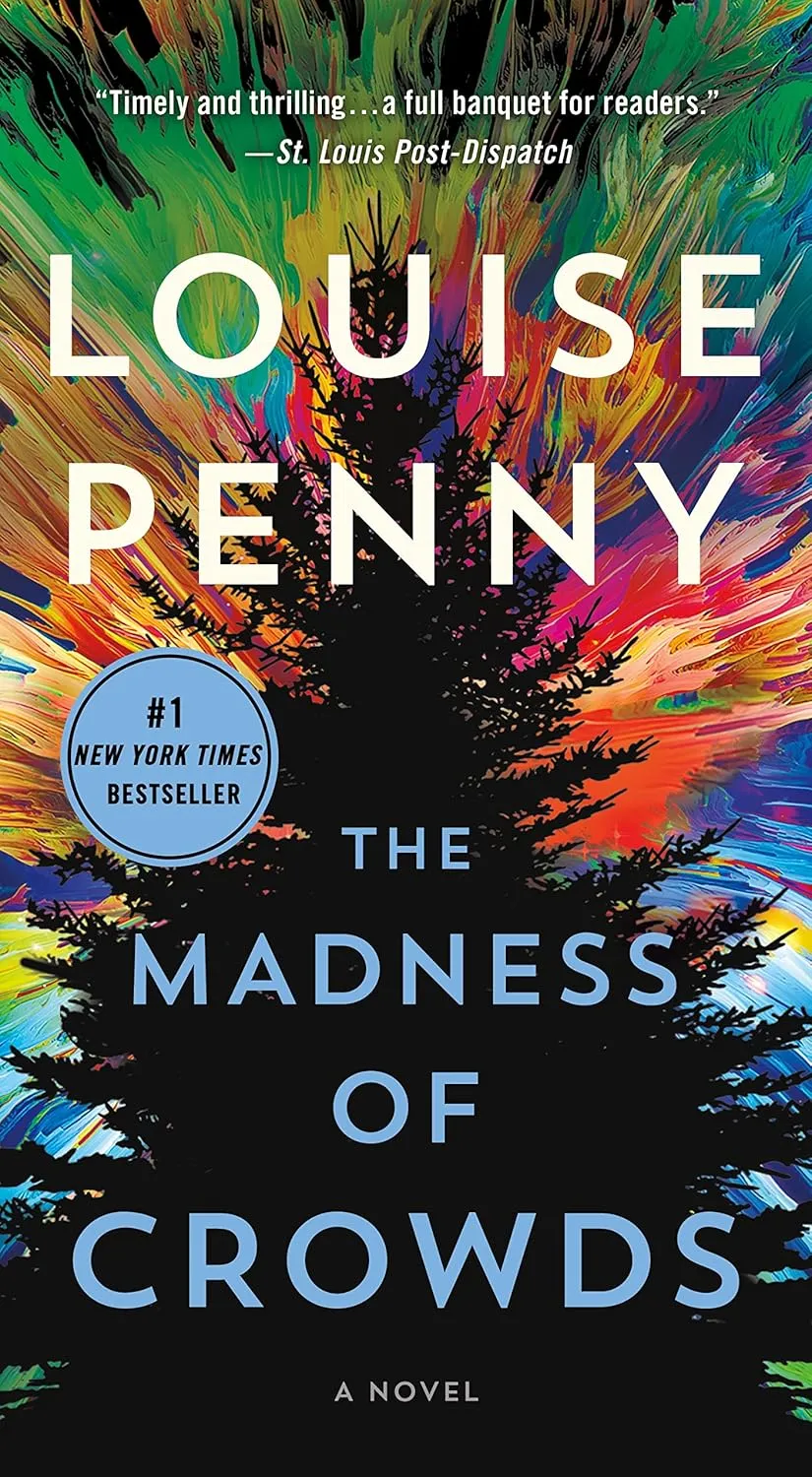 The Madness of Crowds: A Novel (Chief Inspector Gamache Novel, 17) Mass Market Paperback  May 24, 2022