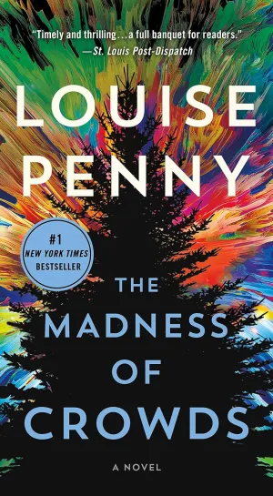 The Madness of Crowds: A Novel (Chief Inspector Gamache Novel, 17) Mass Market Paperback  May 24, 2022